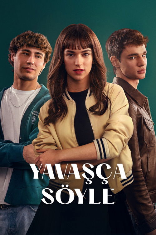 Yavaşça Söyle